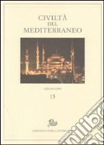 Civiltà del Mediterraneo. Vol. 15 libro