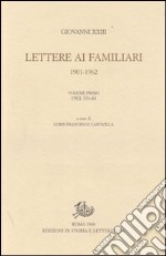 Lettere ai familiari (1901-1962)