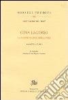 Gina Lagorio. La scrittura tra arte e vita libro di Clerici L. (cur.)