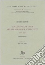 Ecclesiastici e laici nel Trentino del Settecento (1748-1763) libro