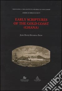 Early scriptures of the gold coast (Ghana)