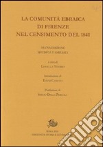 La comunità ebraica di Firenze nel censimento del 1841 libro