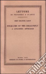 Folklore of the Dragonfly. A linguistic approach libro