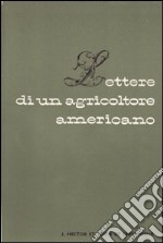 Lettere di un agricoltore americano libro