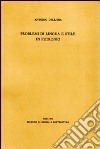 Problemi di lingua e stile in Petronio libro di Dell'Era Antonio