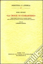 La croce di Costantino libro