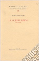 La guerra libica (1911-1912) libro