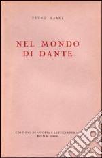 Nel mondo di Dante libro