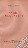 Saggi neolatini libro di Monteverdi Angelo