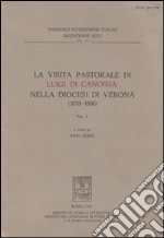 La visita pastorale di Luigi di Canossa nella diocesi di Verona (1878-1886)
