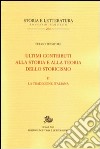 Ultimi contributi alla storia e alla teoria dello storicismo. Vol. 2: La tradizione italiana libro
