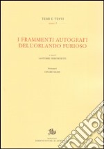 I frammenti autografi dell'Orlando furioso libro