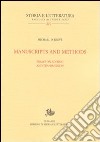 Manuscripts and methods. Essays on editing and trasmission libro