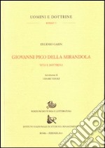 Giovanni Pico della Mirandola. Vita e dottrine libro