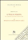 L'Italia nuova per la storia del Risorgimento e dell'Italia unita. Vol. 6: Risorgimento tra realtà, pensiero e azione libro