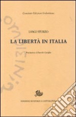 La libertà in Italia libro