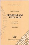 Risorgimento senza eroi libro