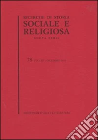 Ricerche di storia sociale e religiosa. Vol. 78 libro