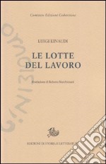 Le lotte del lavoro