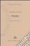 La fiaba libro di Goethe Johann Wolfgang