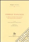 Visibile teologia. Il libro figurato in Italia tra Cinquecento e Seicento libro di Ardissino E. (cur.) Selmi E. (cur.)