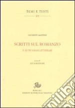 Saggi sul romanzo e altri saggi letterari libro