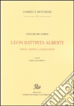 Leon Battista Alberti. Poeta, artista, camaleonte libro