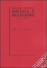 Ricerche di storia sociale e religiosa. Vol. 80 libro