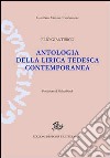 Antologia della lirica tedesca contemporanea libro