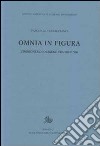 Omnia in figura. L'impronta di Origene tra '400 e '500 libro di Terracciano Pasquale