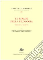 Le strade della filologia. Per Scevola Mariotti