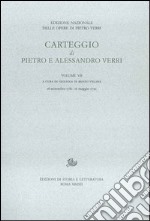 Carteggio di Pietro e Alessandro Verri. Vol. 7 libro