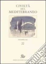 Civiltà del Mediterraneo. Vol. 22 libro