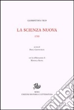 Opere di Giambattista Vico. Vol. 8: La scienza nuova. 1730 libro