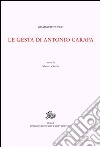 Opere di Giambattista Vico. Vol. 2/2: Le gesta di Antonio Carafa libro di Vico Giambattista Sanna M. (cur.)