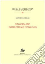 San Gerolamo intellettuale e filologo