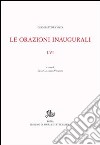 Opere di Giambattista Vico.. Vol. 1: Le orazioni inaugurali I-VI libro