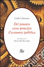 Del pensiero come principio d'economia pubblica libro