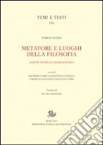 Metafore e luoghi della filosofia. Scritti teorici e storiografici libro