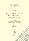 Metafore e luoghi della filosofia. Scritti teorici e storiografici libro