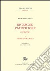 Ricerche patristiche (1938-1980). Vol. 1: Cristianesimo antico libro