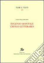 Eugenio Montale critico letterario