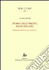 Storia dell'ordine francescano. Problemi e prospettive di metodo libro di Buffon Giuseppe