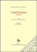 Carteggio 1918-1947 libro