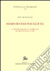 Usurpatio iuris non facit ius. Il dibattito sulla potestas pontificia nel Medioevo (secc. XII-XIV) libro di Garfagnini Gian Carlo