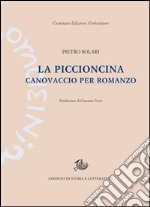 La piccioncina. Canovaccio per un romanzo libro