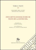 Zwei mittelniederländische. Texte des «Geistbuchs». Ediz. multilingue libro