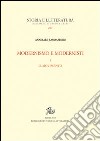 Modernismo e modernisti. Vol. 1: Il movimento libro di Zambarbieri Annibale