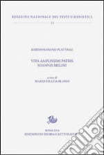 Vita amplissimi patris Ioannis Melini. Testo latino a fronte libro