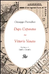 Dopo Caporetto-Vittorio Veneto libro